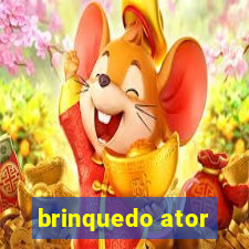 brinquedo ator